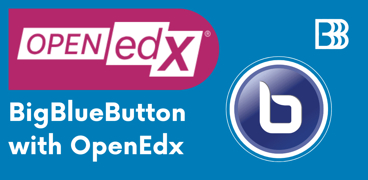 Integrate BigBlueButton with OpenEdx